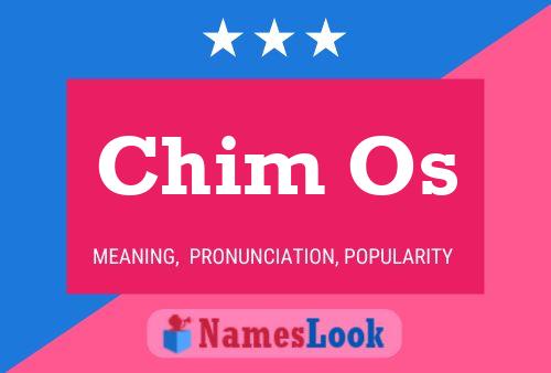 Chim Os Name Poster