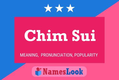 Chim Sui Name Poster