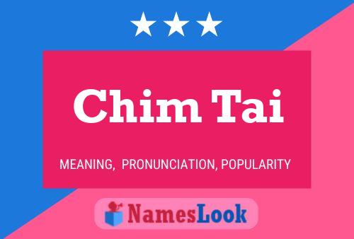 Chim Tai Name Poster