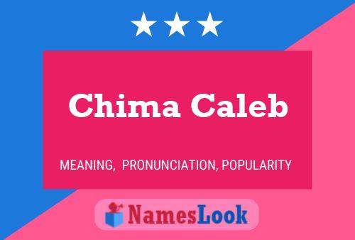 Chima Caleb Name Poster