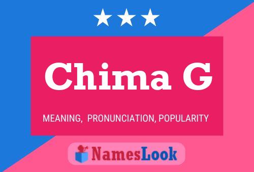 Chima G Name Poster