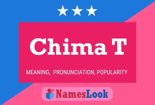 Chima T Name Poster