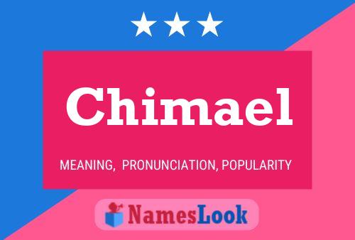 Chimael Name Poster