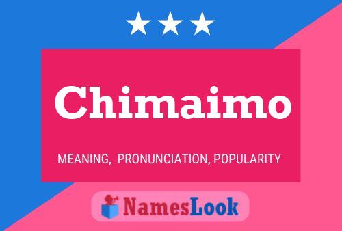 Chimaimo Name Poster