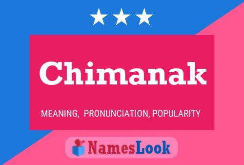 Chimanak Name Poster