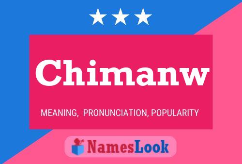 Chimanw Name Poster