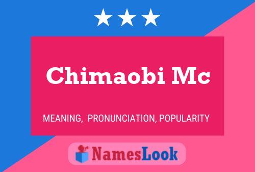 Chimaobi Mc Name Poster