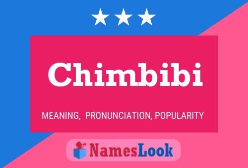 Chimbibi Name Poster