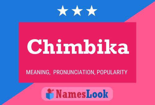 Chimbika Name Poster