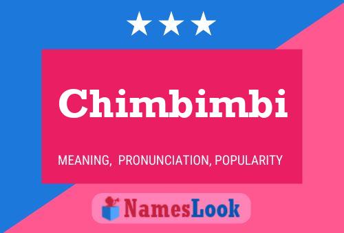 Chimbimbi Name Poster