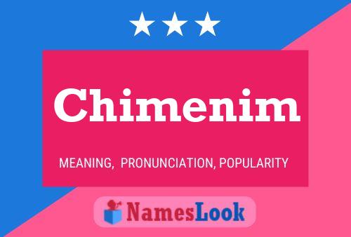 Chimenim Name Poster