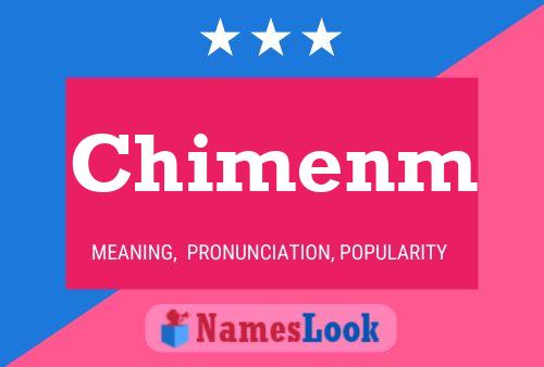 Chimenm Name Poster