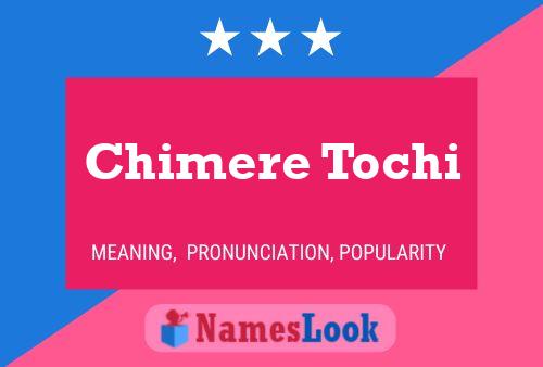 Chimere Tochi Name Poster