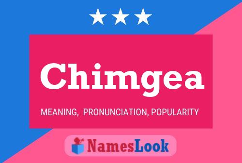 Chimgea Name Poster