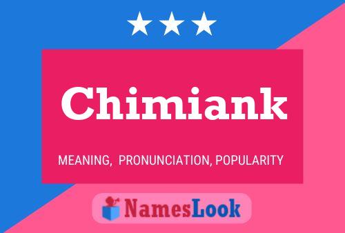 Chimiank Name Poster