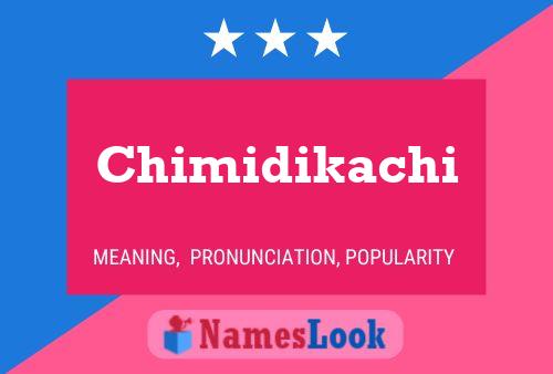 Chimidikachi Name Poster