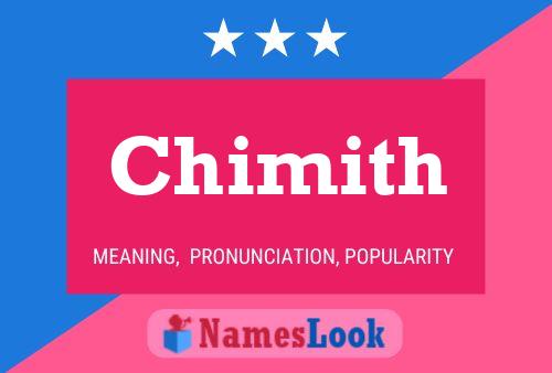 Chimith Name Poster