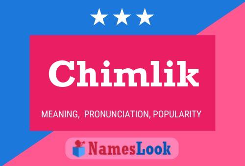 Chimlik Name Poster