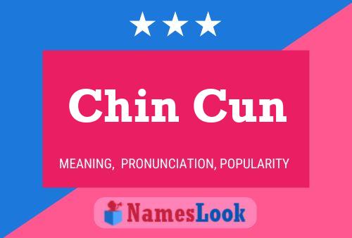 Chin Cun Name Poster