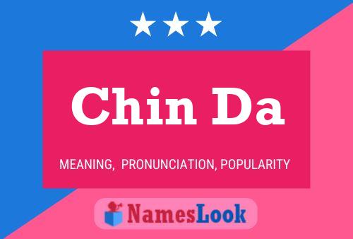 Chin Da Name Poster