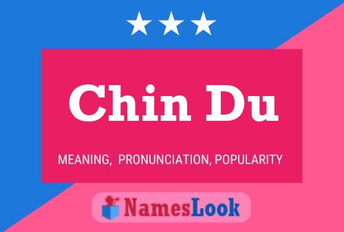 Chin Du Name Poster