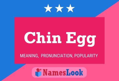 Chin Egg Name Poster