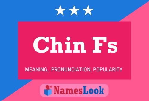 Chin Fs Name Poster