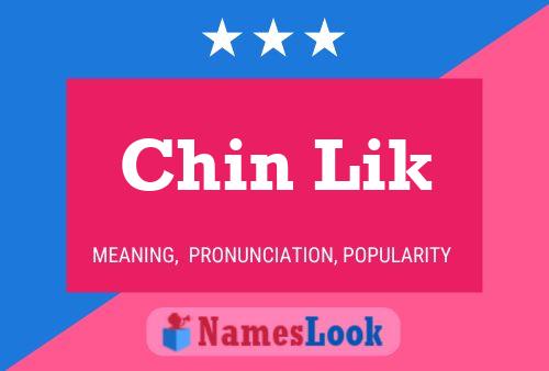 Chin Lik Name Poster