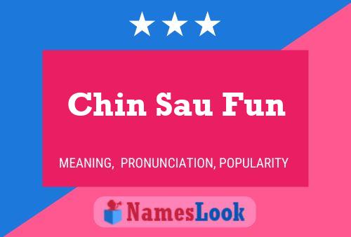 Chin Sau Fun Name Poster