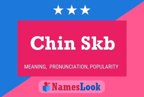 Chin Skb Name Poster