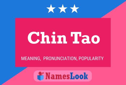 Chin Tao Name Poster