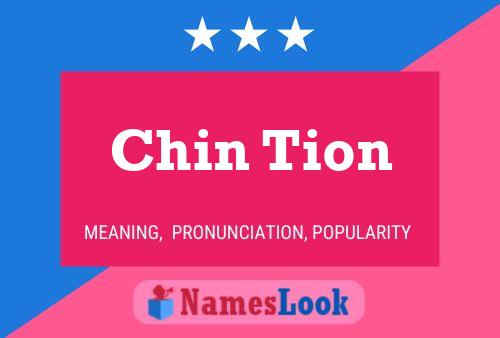 Chin Tion Name Poster