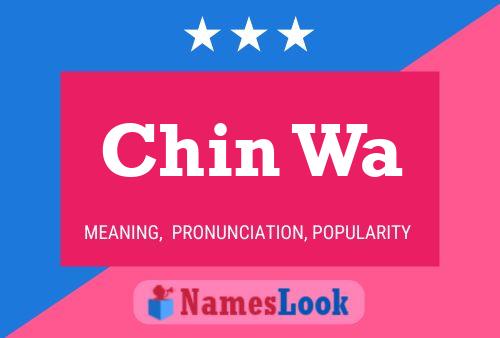 Chin Wa Name Poster