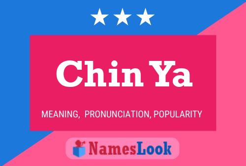 Chin Ya Name Poster