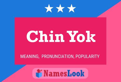 Chin Yok Name Poster