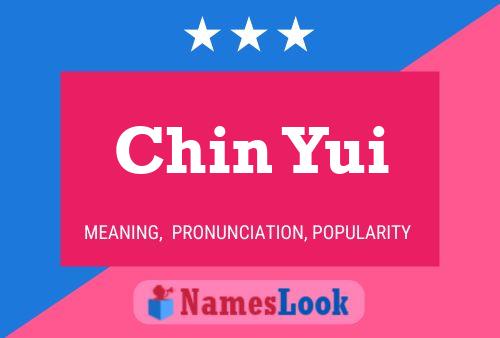 Chin Yui Name Poster