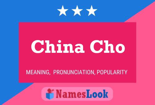 China Cho Name Poster