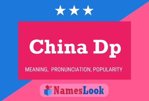 China Dp Name Poster