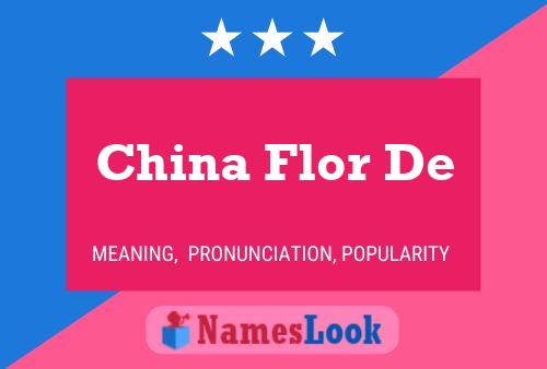 China Flor De Name Poster