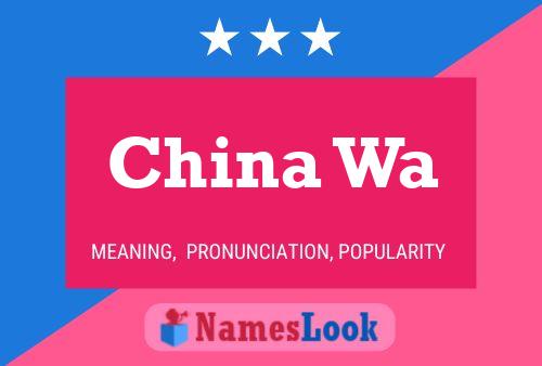 China Wa Name Poster