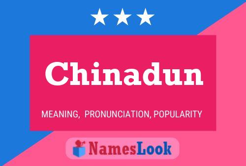 Chinadun Name Poster