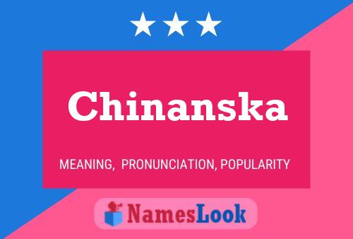 Chinanska Name Poster