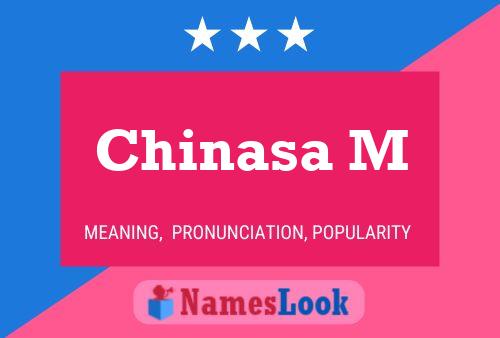 Chinasa M Name Poster