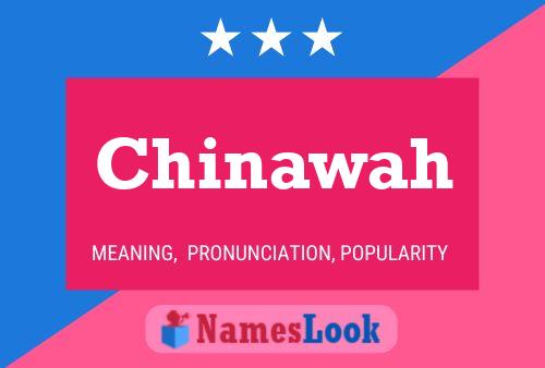 Chinawah Name Poster