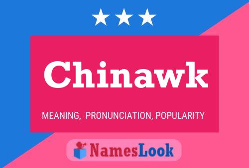 Chinawk Name Poster