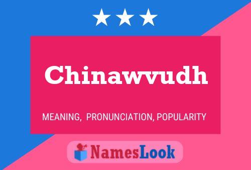 Chinawvudh Name Poster