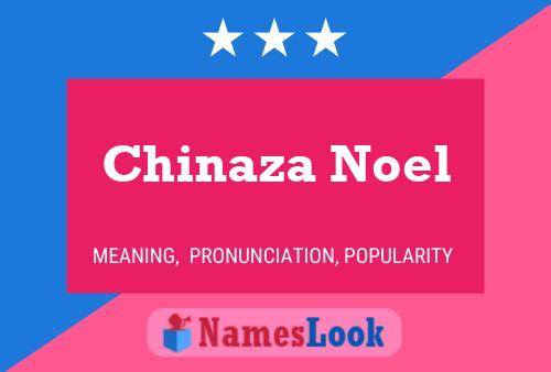 Chinaza Noel Name Poster