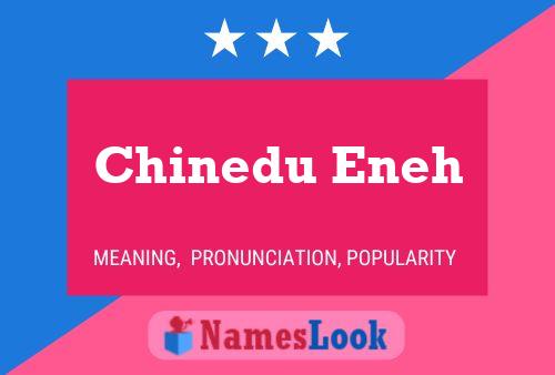 Chinedu Eneh Name Poster