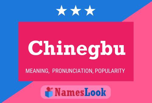 Chinegbu Name Poster