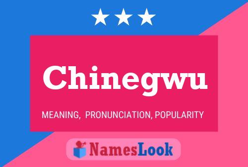 Chinegwu Name Poster